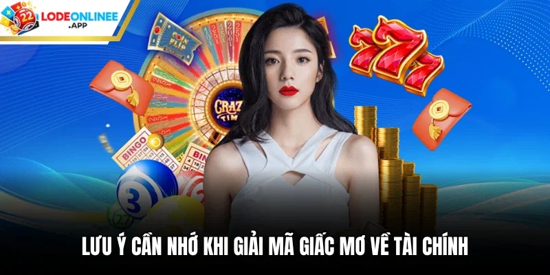 Lưu ý cần nhớ khi giải mã giấc mơ về tài chính