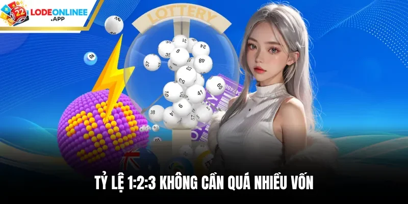 Tỷ lệ 1:2:3 không cần quá nhiều vốn